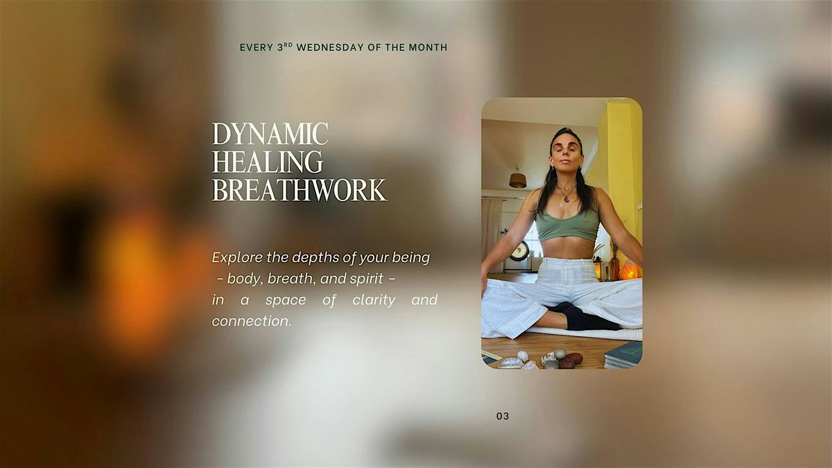 Dynamic Healing Breathwork Workshop