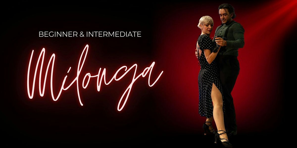 Beginner & Intermediate Milonga