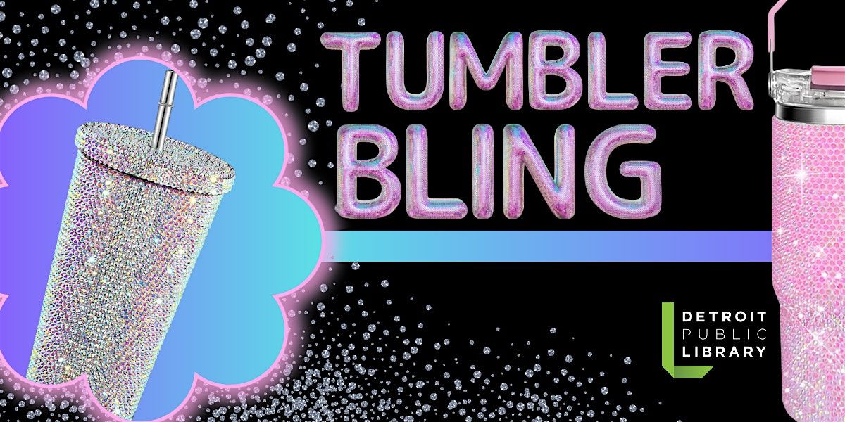 Tumbler Bling