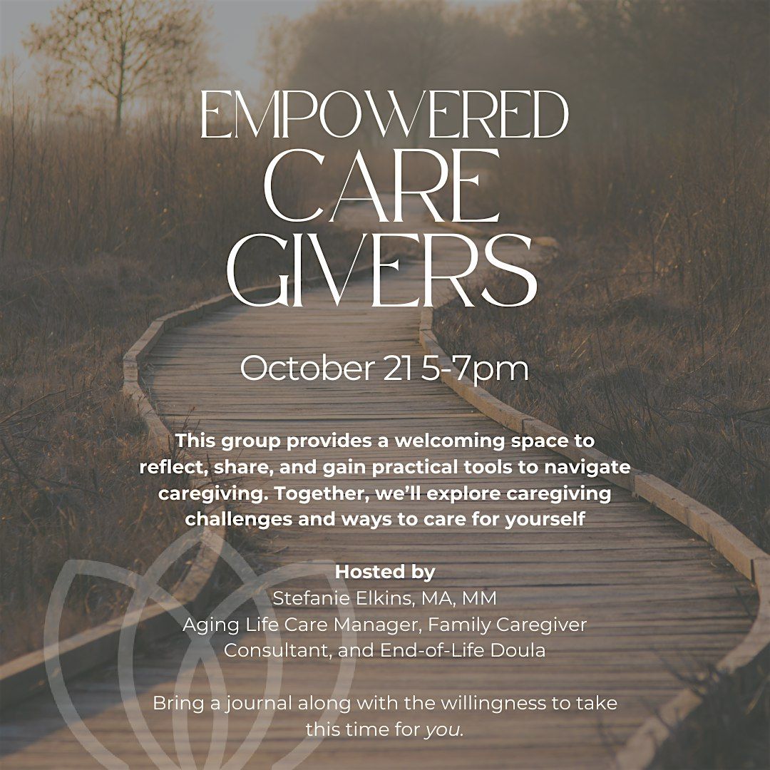 10\/21: Empowered Caregivers