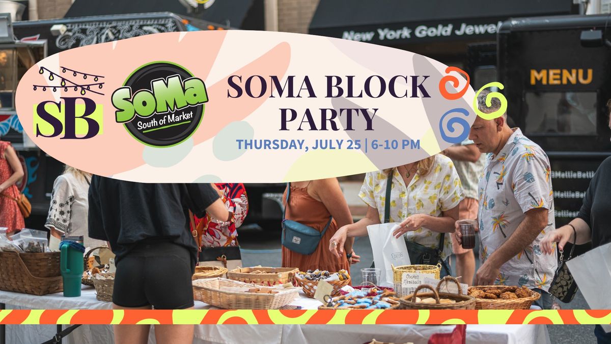 SoMa Block Party | July 2024