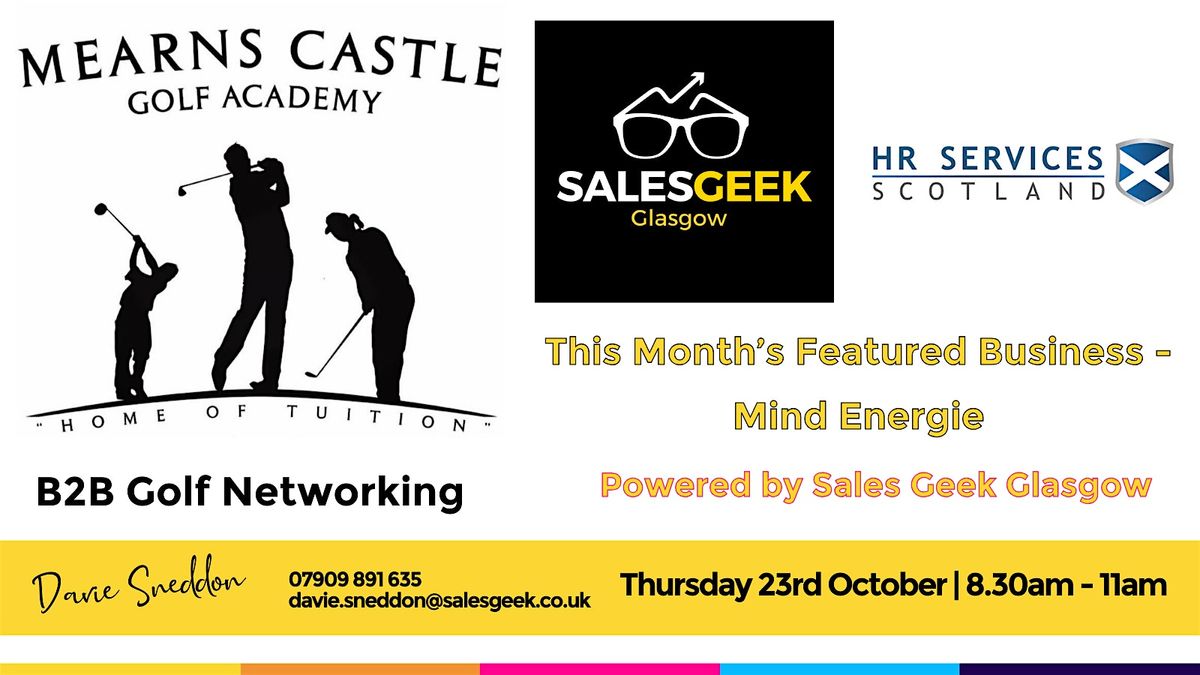 Mearns Castle Golf Academy B2B Golf Networking