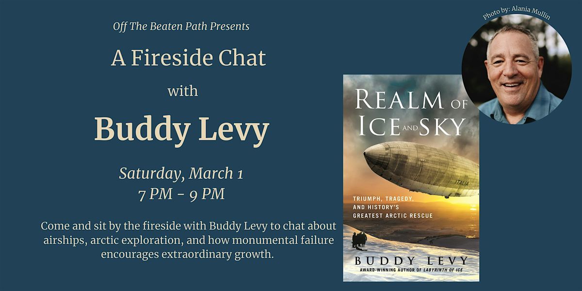 A Fireside Chat with Buddy Levy