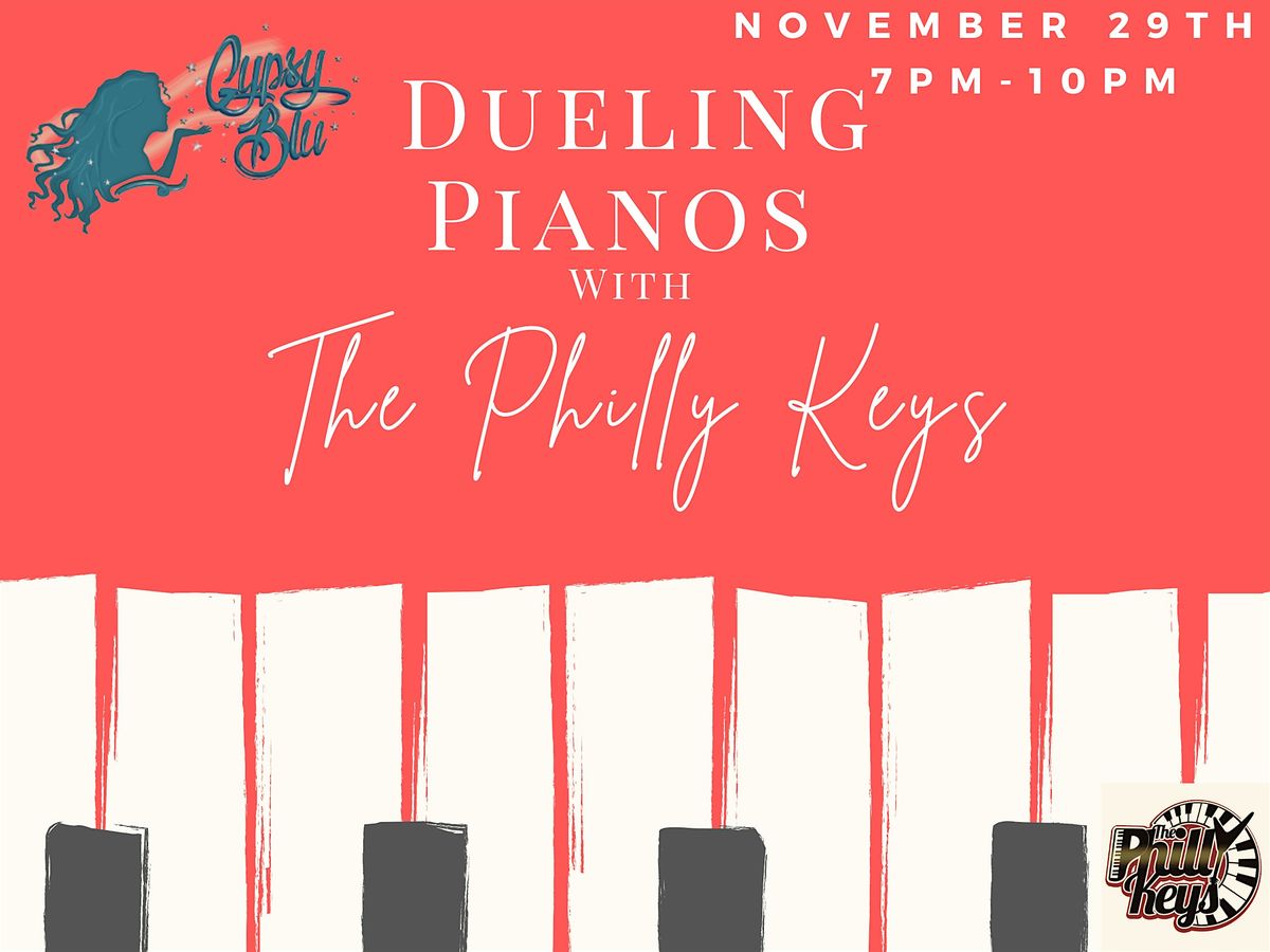 Dueling Pianos with The Philly Keys