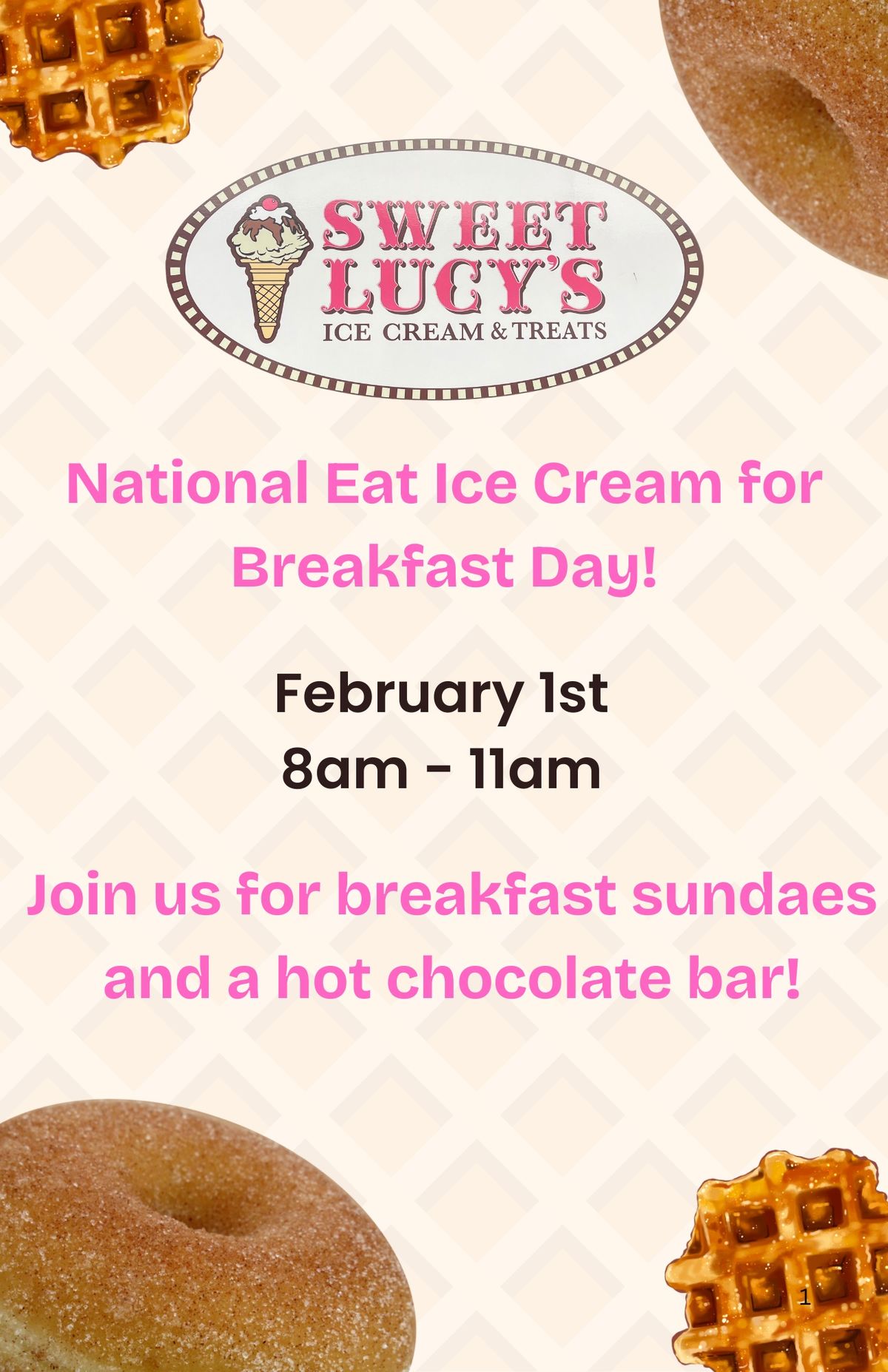 National Eat Ice Cream for Breakfast Day at Sweet Lucy's! 