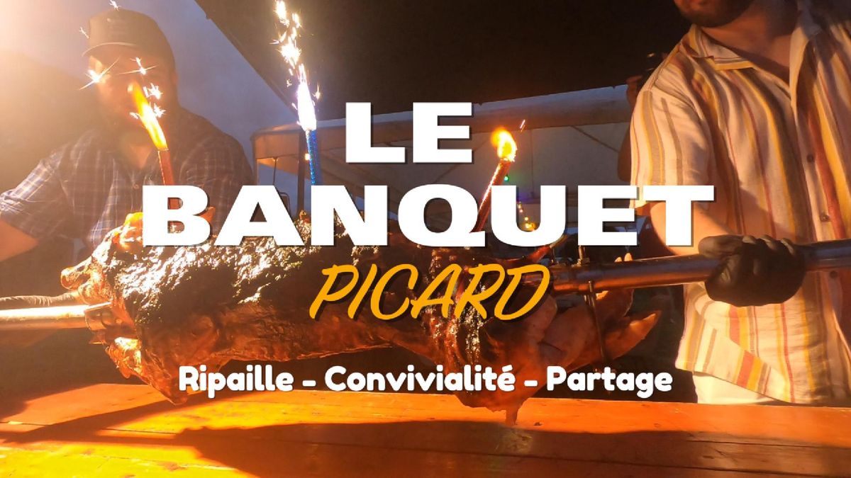 Le Banquet Picard, la Grande Premi\u00e8re 