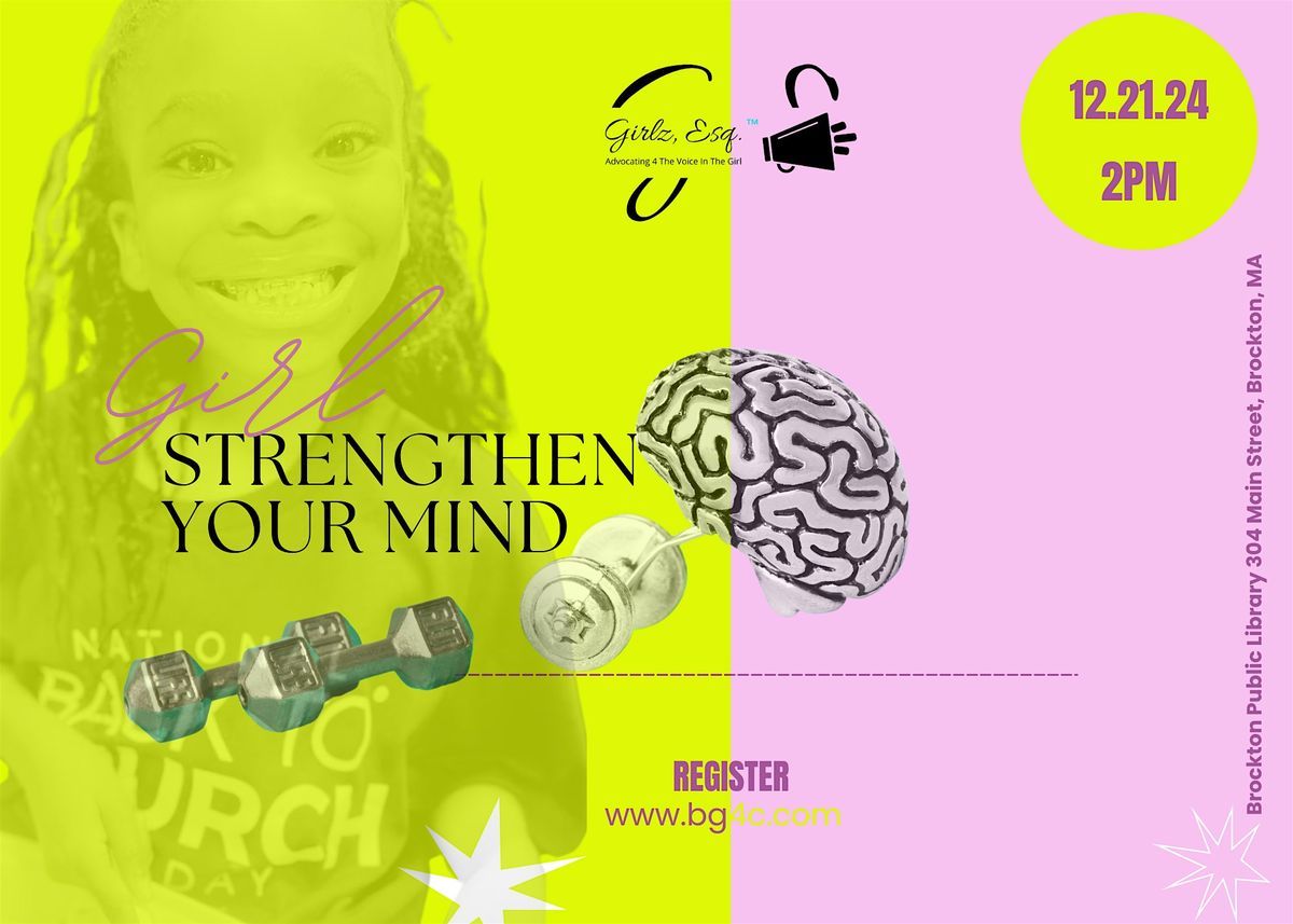 Girl, Strengthen Your Mind!