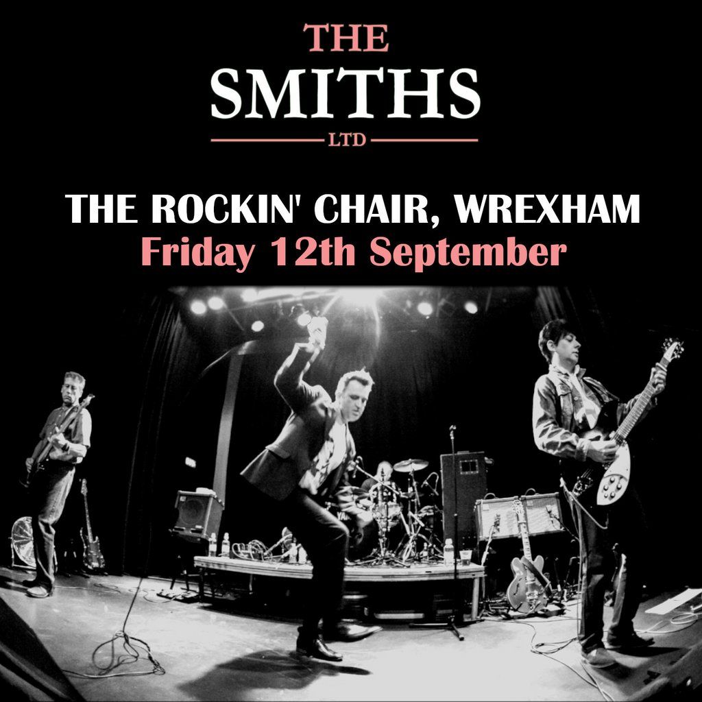 The Smiths Ltd at The Rockin Chair