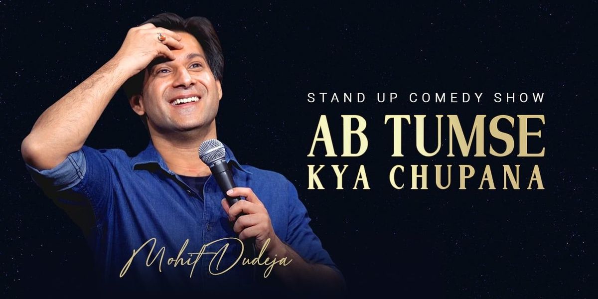 AB TUMSE KYA CHUPANA By MOHIT DUDEJA