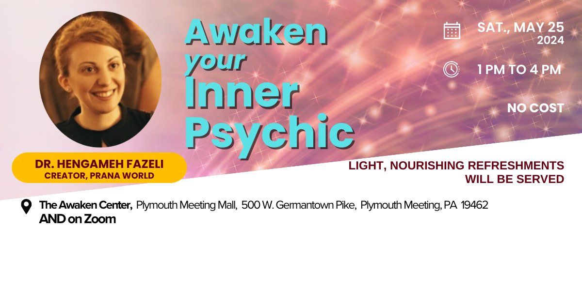 Awaken your Inner Psychic - in person AND on Zoom