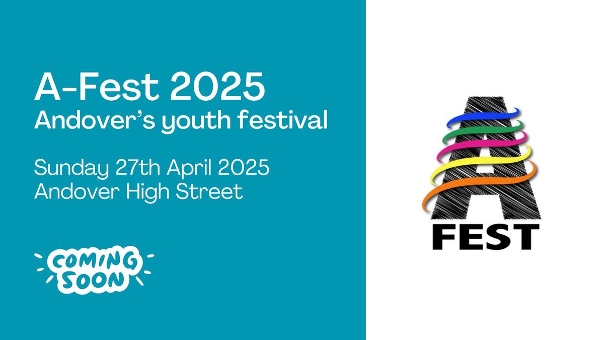 A-Fest 2025 | Andover's youth festival