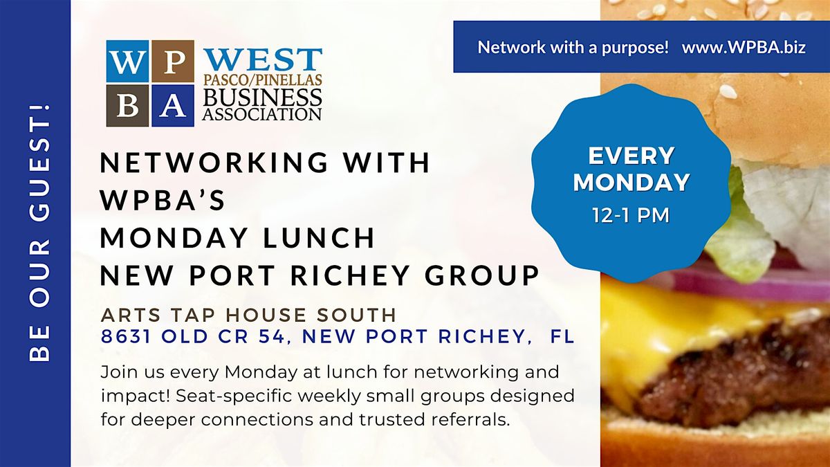 WPBA's Monday New Port Richey Focus Group - Weekly small-group networking!