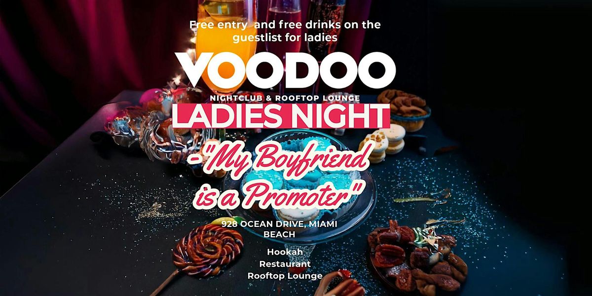 "MY BOYFRIEND IS A PROMOTER" - Ladies Night