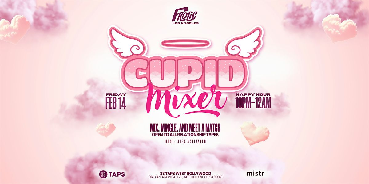 Cupid Mixer (Valentine's Day)