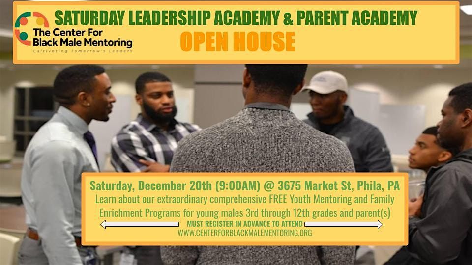 Saturday Leadership Academy & Parent Academy Open House