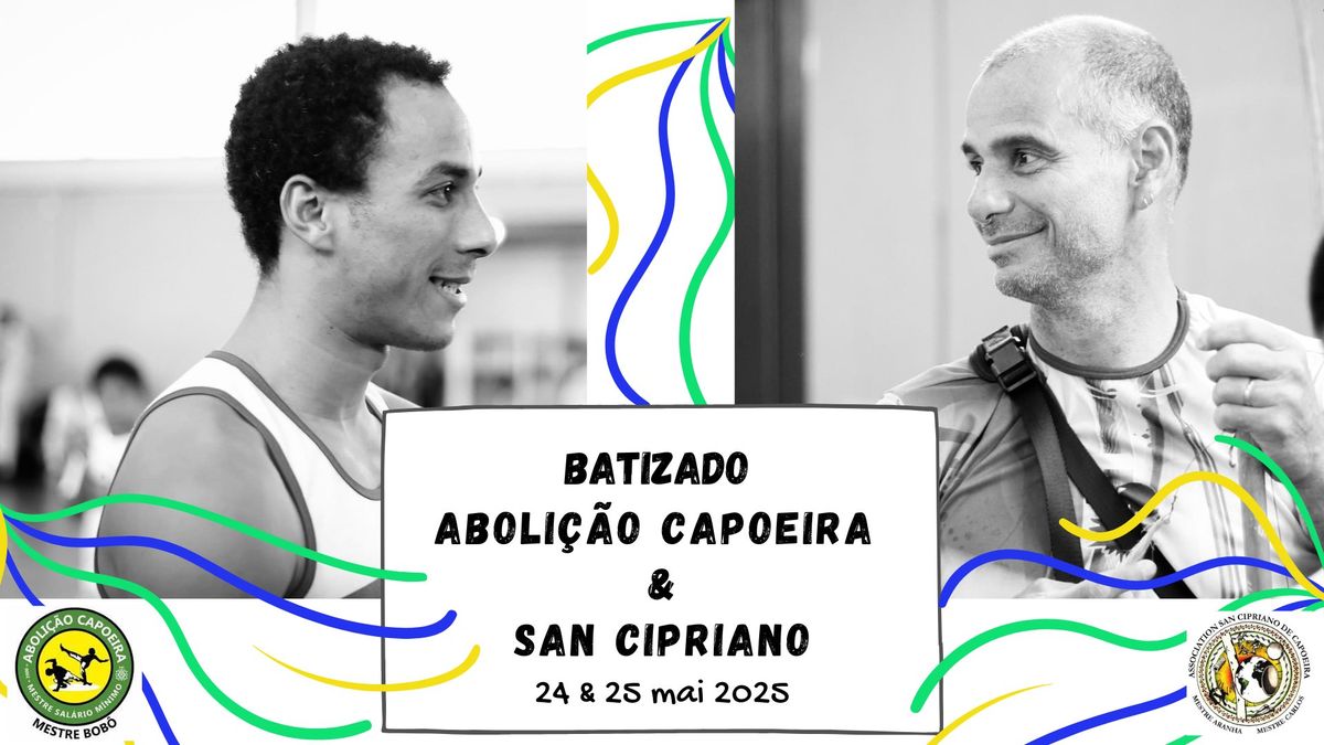 Batizado Aboli\u00e7\u00e3o Capoeira & San Cipriano