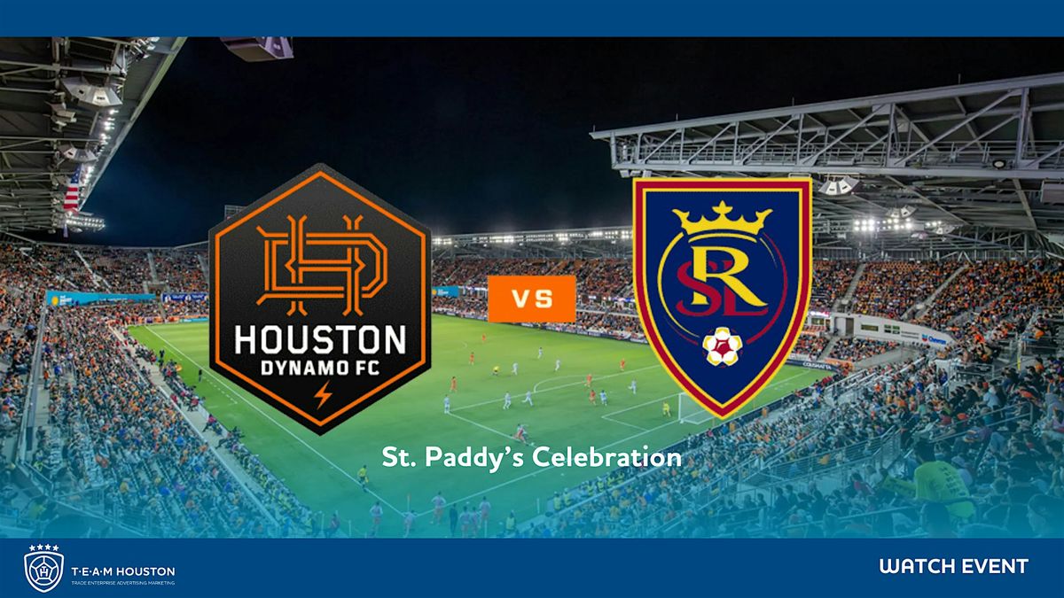 T.E.A.M. Houston - Watch Event - Houston Dynamo FC vs Real Salt Lake