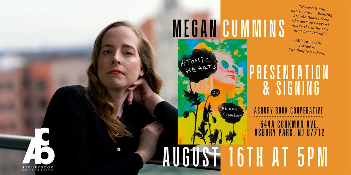 Presentation & Signing: Atomic Hearts by Megan Cummins