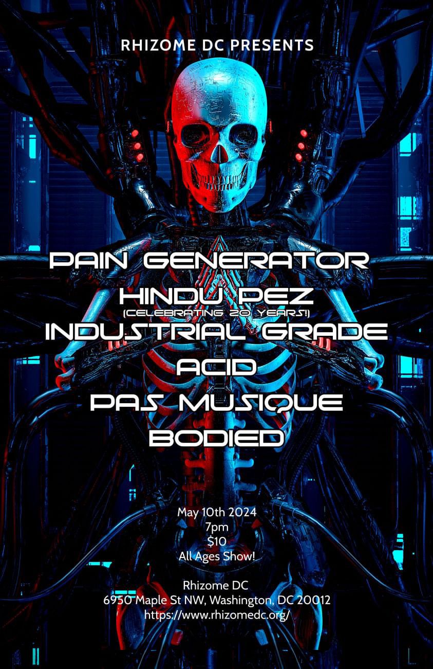 Pain Generator \/ Hindu Pez \/ Industrial Grade Acid \/ PAS Musique \/ Bodied \/ Arritola+Kanda+Anderson