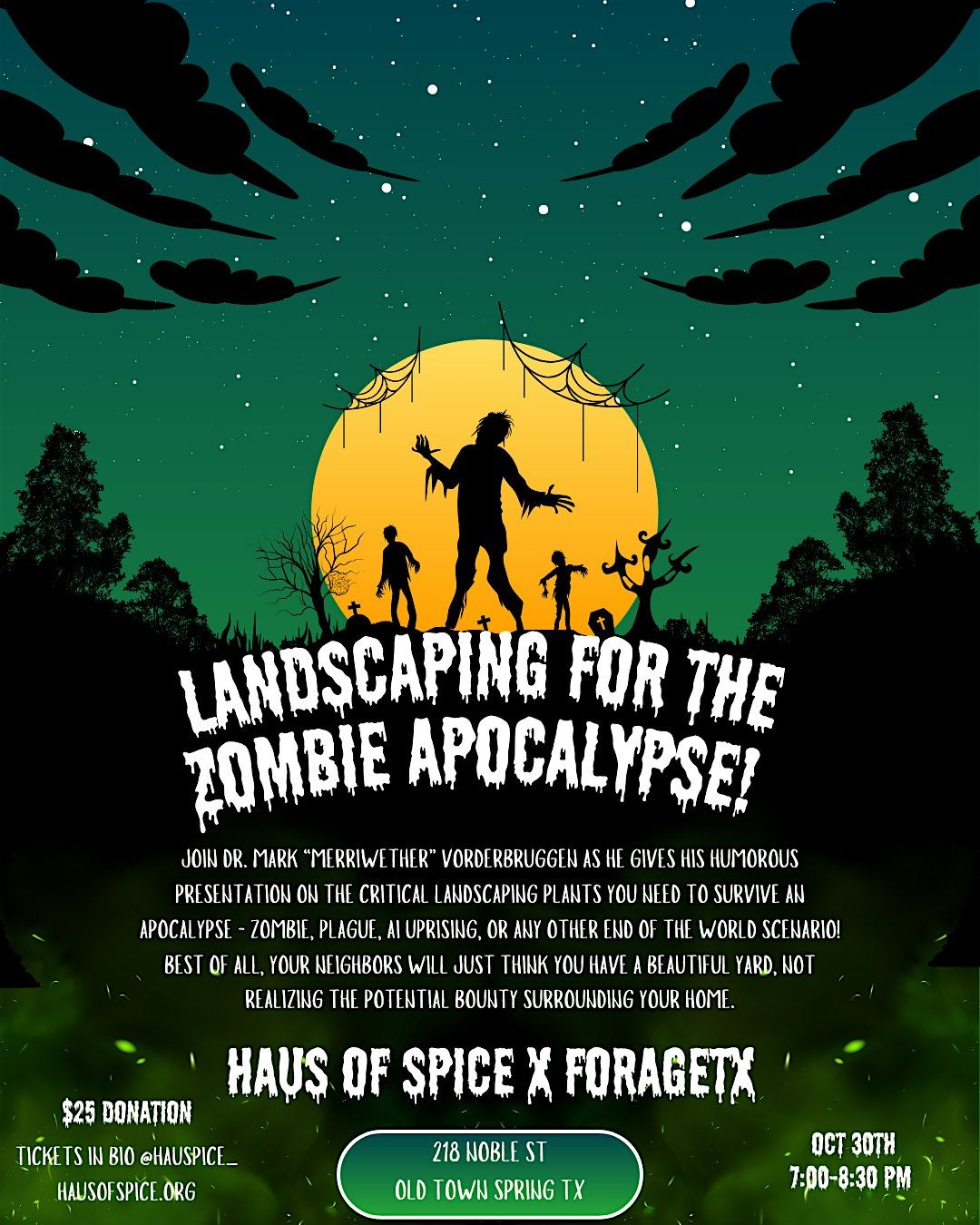 Foraging Workshop: Landscaping for the Zombie Apocalypse!