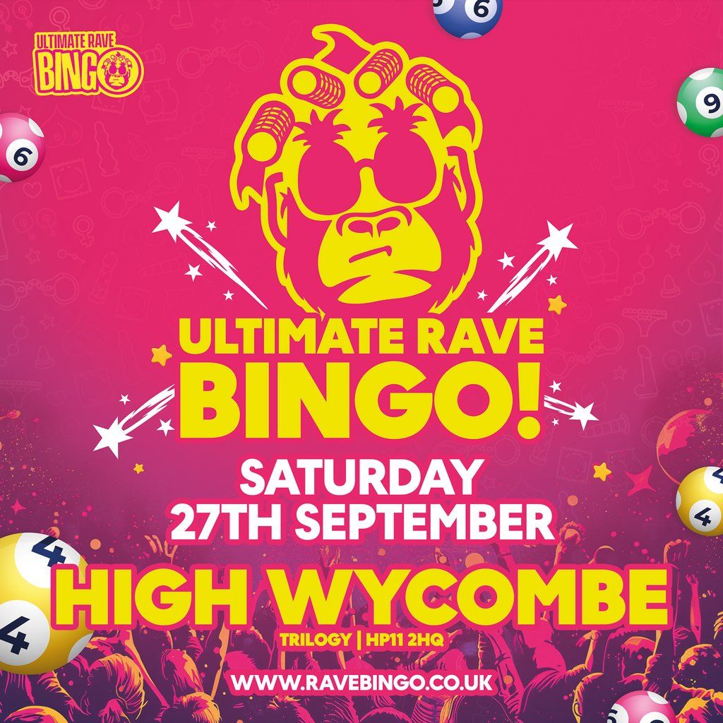 Ultimate Rave Bingo \/\/ High Wycombe \/\/ Saturday 27th September