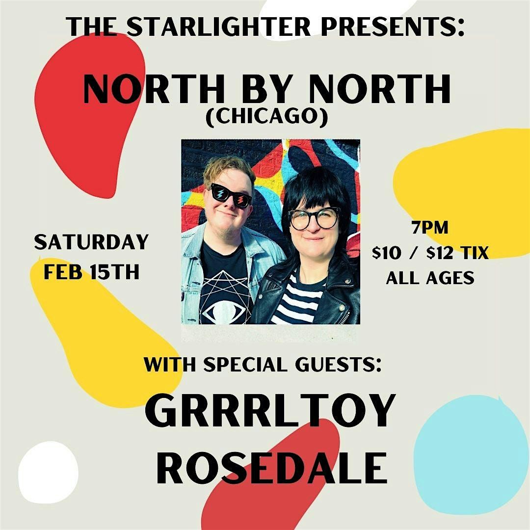 North By North \u2022 Grrrltoy \u2022 Rosedale