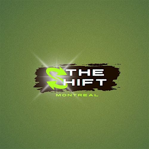 THE SHIFT 2 - MONTREAL - BEG\/INTER