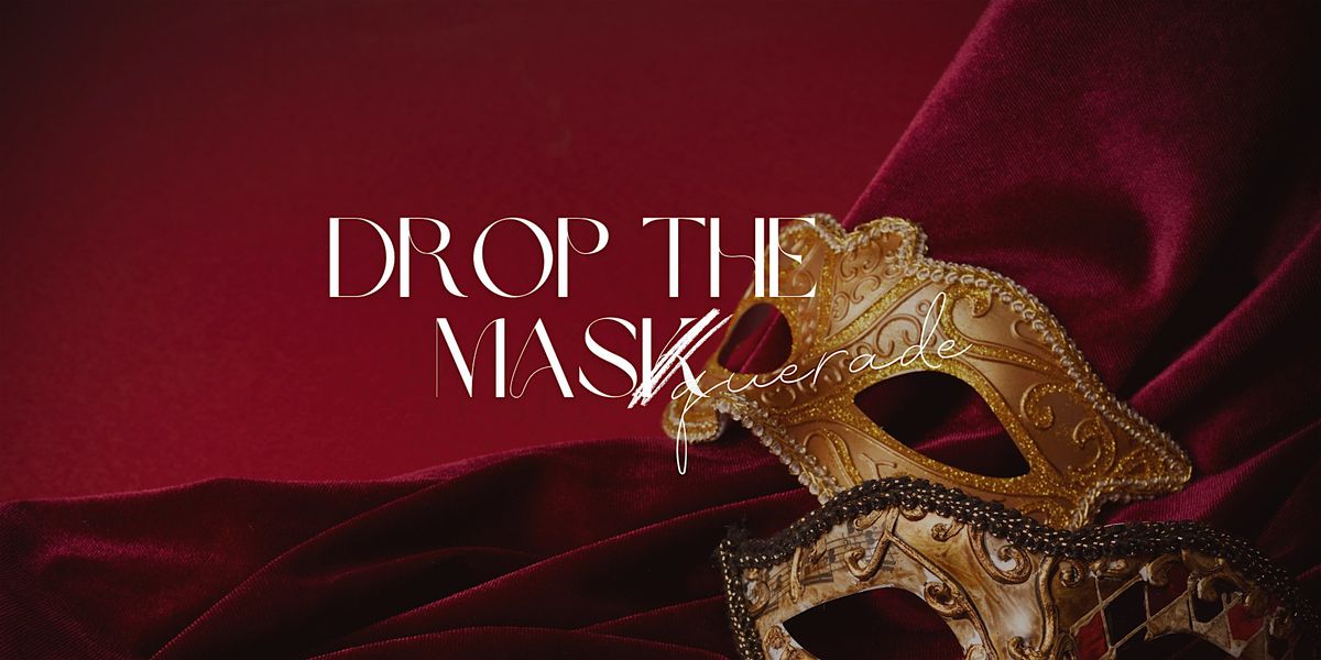 Drop the Mask YYC