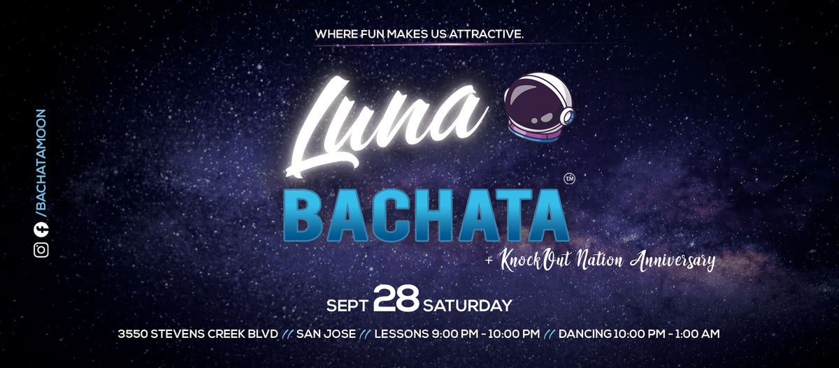 San Jose Luna Bachata + KnockOut Dance Anniversary (September 2024)