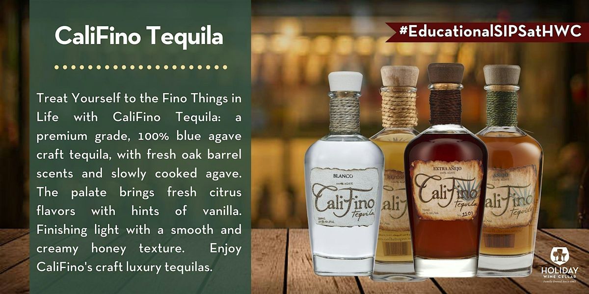 #EducationalSIPSAtHWC |CaliFino Tequila