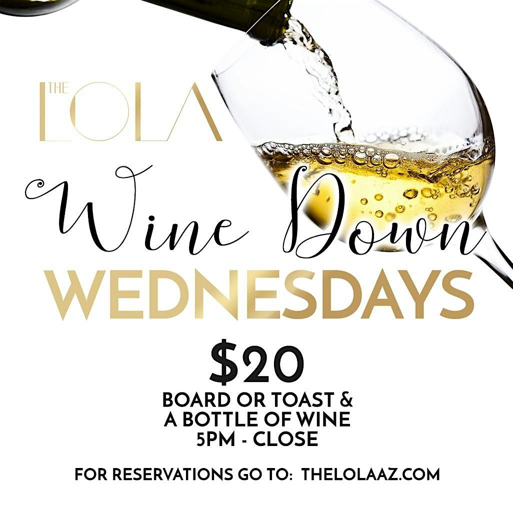 Wine Down Wednesday at The LOLA