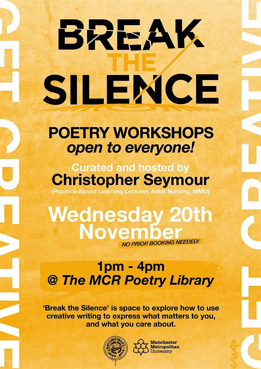 BREAK THE SILENCE: Poetry Workshops