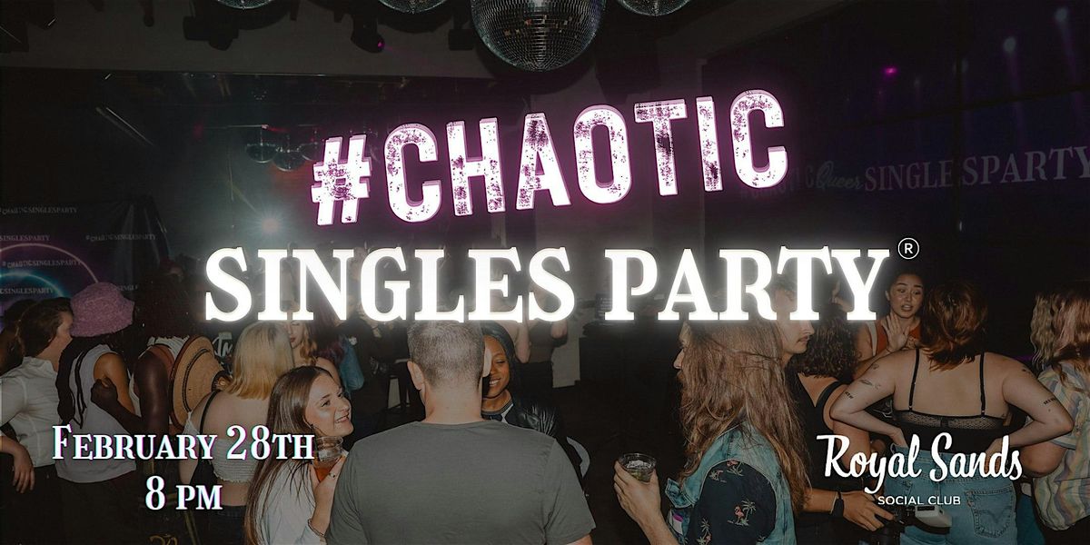 Chaotic Singles Party: DC