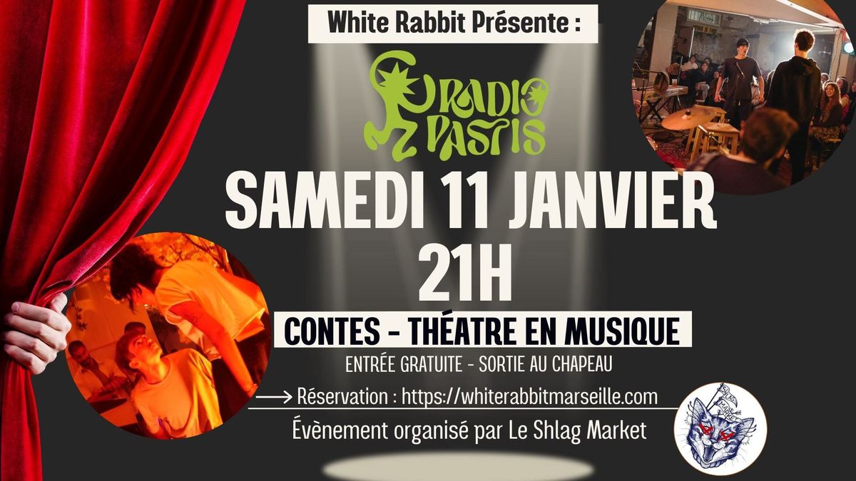 Radio Pastis Au White Rabbit