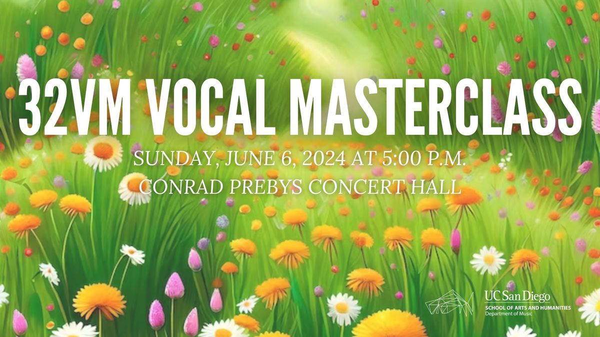 32VM Vocal Masterclass - End of Term Concert