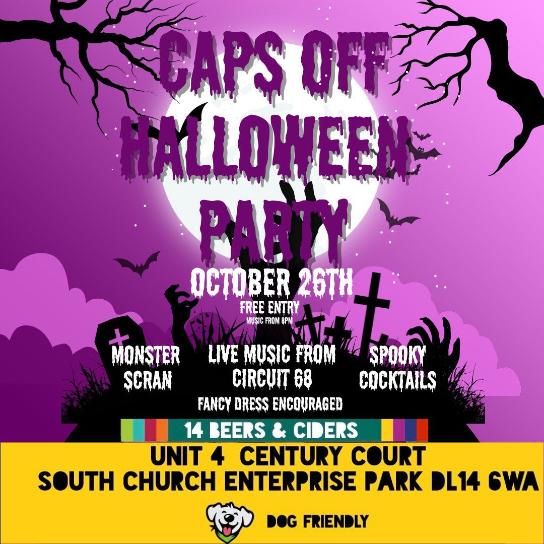 CAPS OFF HALLOWEEN BASH - CIRCUIT 68