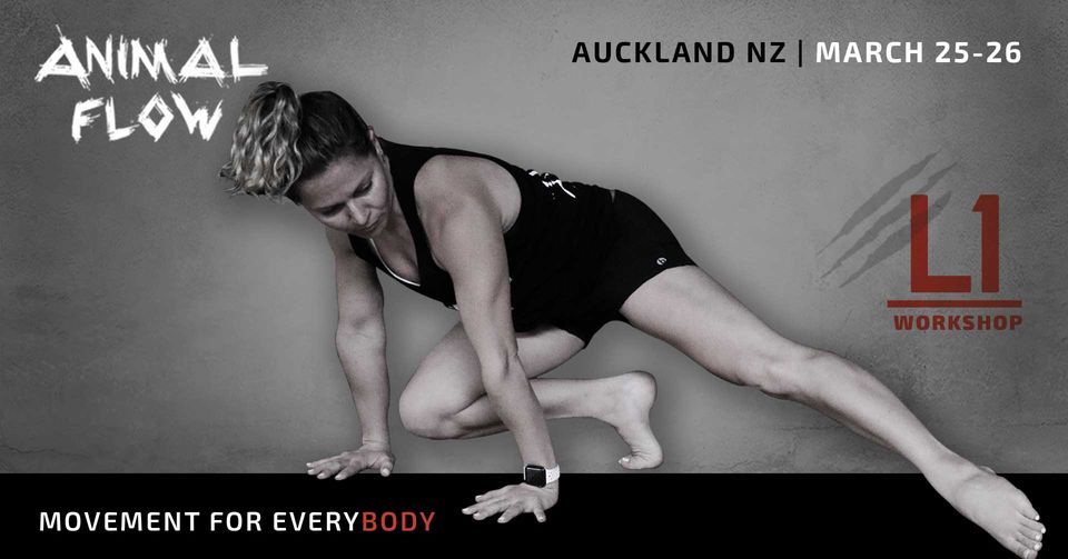 Animal Flow L1 Auckland, Les Mills New Zealand (Newmarket), Auckland, 25  March to 26 March