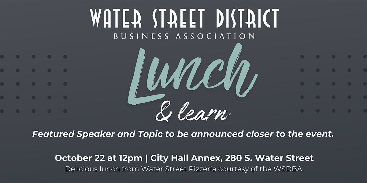 WSDBA Lunch + Learn