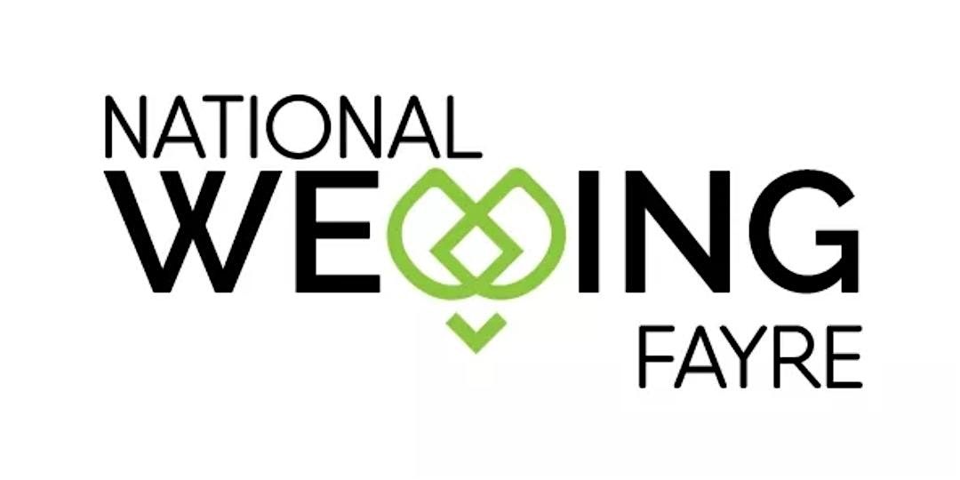 National Wedding Fayre - 2 day wedding fayre