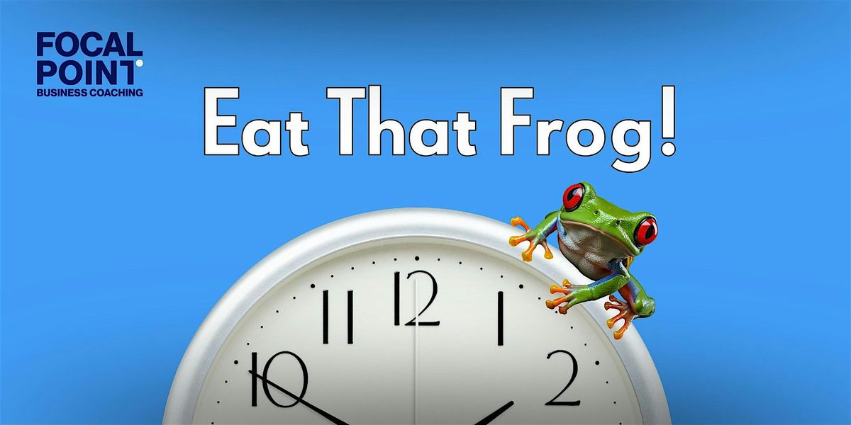 Eat That Frog!