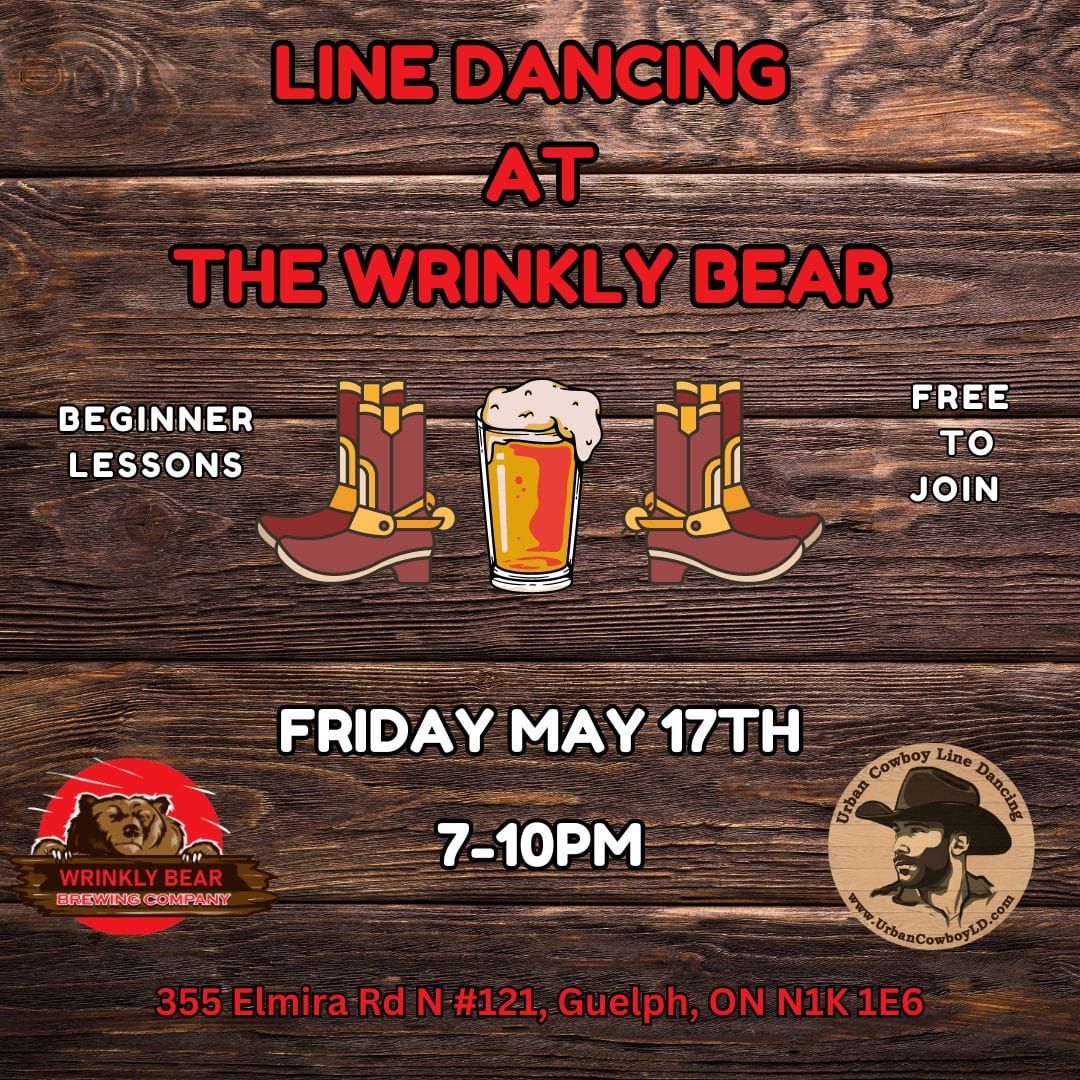 Line Dancing Lessons at The Wrinkly Bear!!! (MAY 17TH)