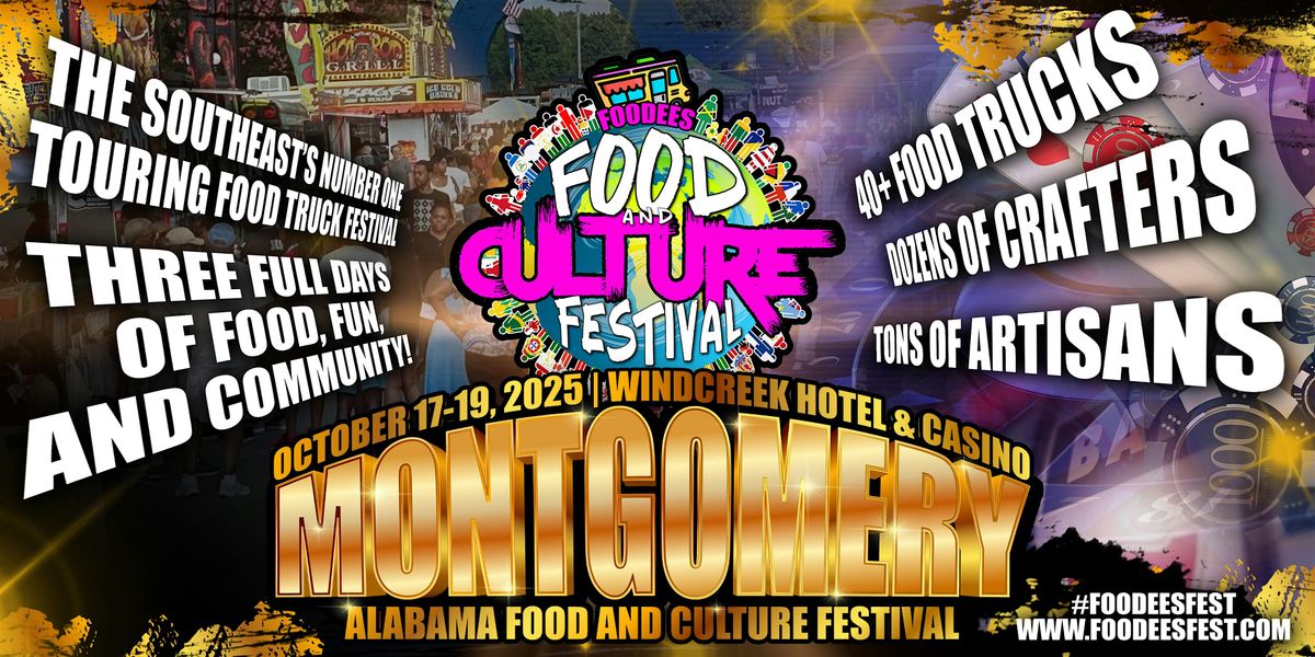 The Alabama Foodees Food and Culture Festival, Montgomery, Alabama