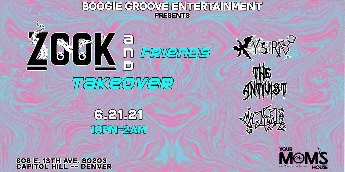 Zook + Friends Takeover