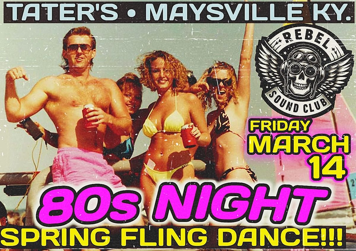 RSC @ Tater's - 80s Spring Fling Dance 3\/14\/25