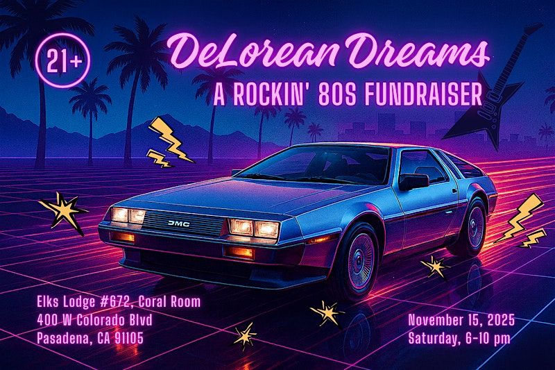 DeLorean Dreams: A Rockin' 80s Fundraiser