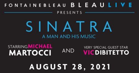 Fontainebleau BleauLive presents A Sinatra Tribute
