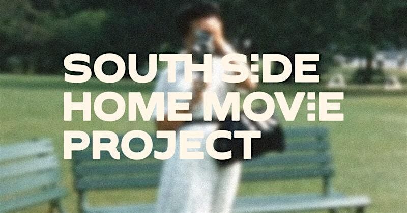 Two Decades of Preserving History: South Side Home Movie Project at 20