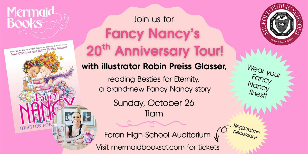 Robin Preiss Glasser: Fancy Nancy's 20th Anniversary Tour