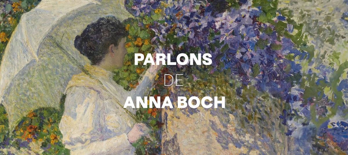  Parlons de Anna Boch