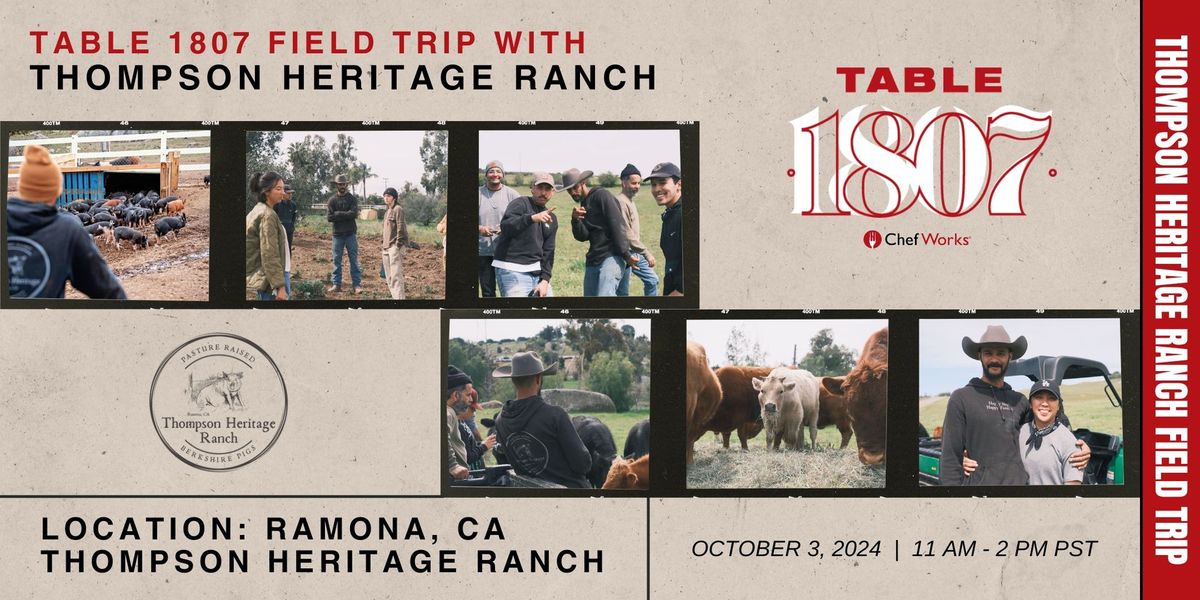 Table 1807 Field Trip with Thompson Heritage Ranch